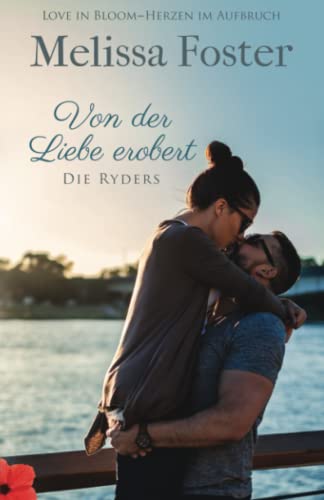 Von der Liebe erobert: Duke Ryder (Die Ryders, Band 2) Von der Liebe erobert: Duke Ryder (Die Ryders, Band 2) von World Literary Press