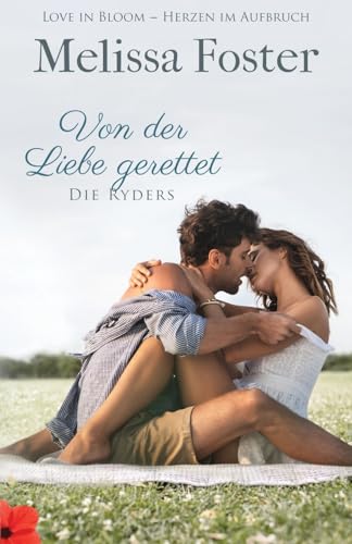 Von der Liebe gerettet: Jake Ryder (Die Ryders, Band 4)