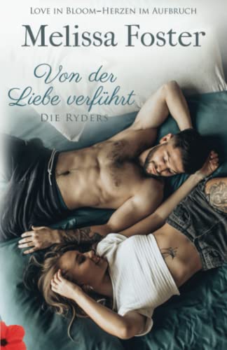Von der Liebe verführt: Trish Ryder (Die Ryders, Band 3) von World Literary Press