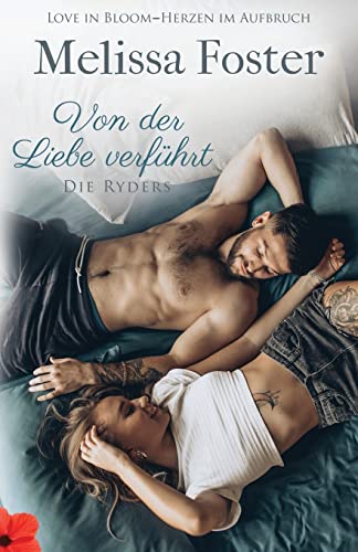 Von der Liebe verführt: Trish Ryder (Die Ryders, Band 3) von World Literary Press
