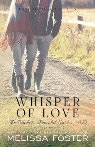 Whisper of Love: Tempest Braden (Love in Bloom: The Bradens at Peaceful Harbor, Band 5) von EverAfter Romance
