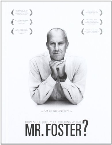 How Much Does Your Building Weigh, Mr. Foster