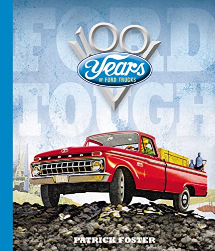 Ford Tough: 100 Years of Ford Trucks von Crestline Books