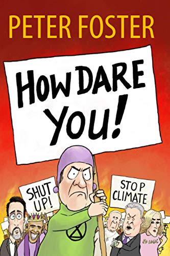 How Dare You! von Global Warming Policy Forum