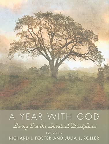 A Year with God: Living Out the Spiritual Disciplines von HarperOne