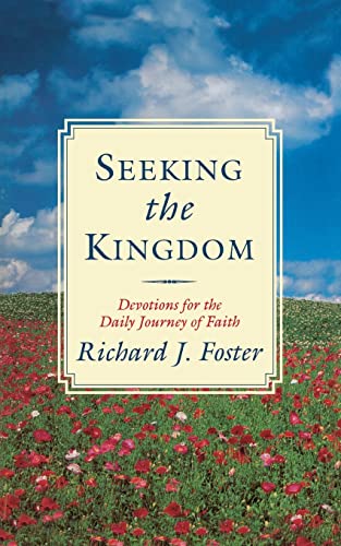 Seeking the Kingdom: Devotions for the Daily Journey of Faith von HarperOne