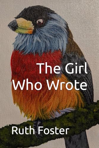 The Girl Who Wrote von RLMF Publishing