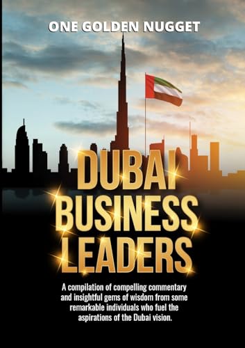 Dubai Business Leaders: One Golden Nugget von One Golden Nugget