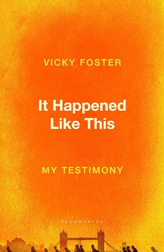 It Happened Like This: My Testimony von Bloomsbury Circus