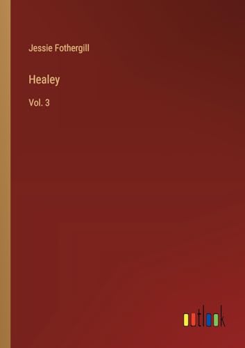 Healey: Vol. 3 von Outlook Verlag
