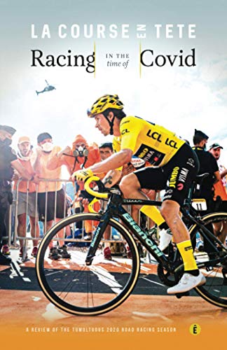 Racing in the Time of Covid: A review of the tumultuous 2020 road racing season von YouCaxton