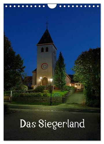 Das Siegerland (Wandkalender 2024 DIN A4 hoch), CALVENDO Monatskalender: Eine fotografische Reise durch das Siegerland mit 12 Bildern aus allen vier Jahreszeiten von CALVENDO