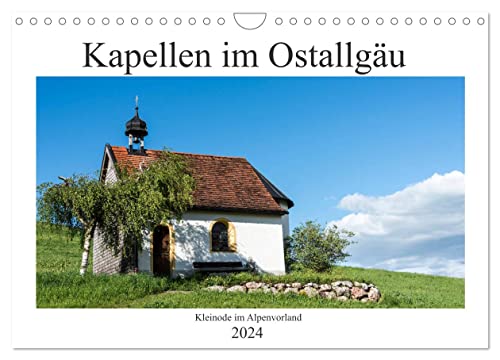 Kapellen im Ostallgäu (Wandkalender 2024 DIN A4 quer), CALVENDO Monatskalender von CALVENDO