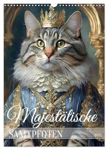 Majestätische Samtpfoten (Wandkalender 2025 DIN A3 hoch), CALVENDO Monatskalender von CALVENDO