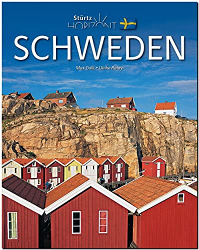 Horizont SCHWEDEN - 160 Seiten Bildband mit über 270 Bildern - STÜRTZ Verlag