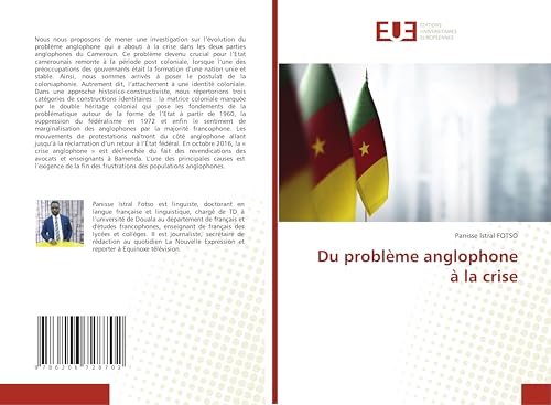 Du problème anglophone à la crise: DE von Éditions universitaires européennes