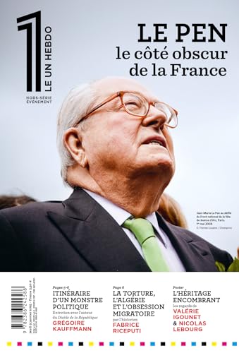 Le 1 Hors-Série - Jean-Marie Le Pen, le côté obscur de la France von LE UN