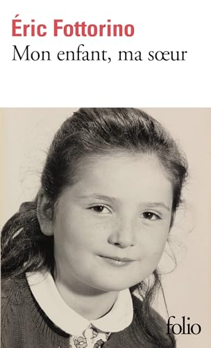 Mon enfant, ma soeur Mon enfant, ma soeur von FOLIO