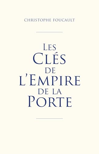 Les Clés de l'empire de la Porte von LIBRINOVA