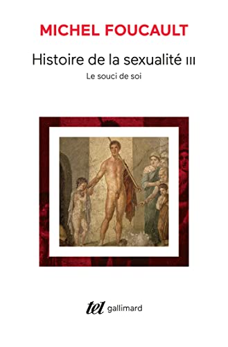 Histoire de la sexualité, tome 3 : Le souci de soi