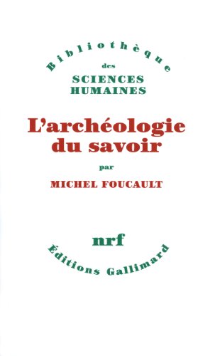 Archeologie Du Savoir von GALLIMARD