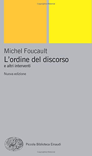 L'ordine del discorso: e altri interventi (PBE Nuova serie, Band 273)