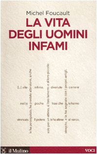 La vita degli uomini infami (Voci) von Il Mulino