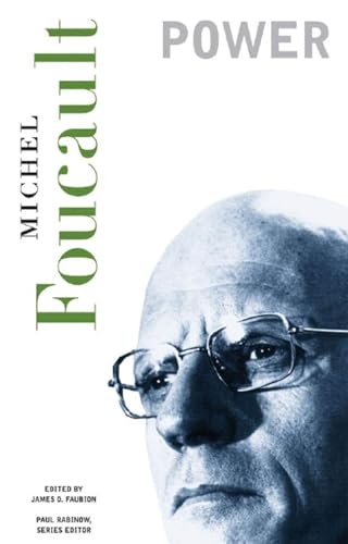 Power: Essential Works of Foucault, 1954-1984 (Essential Works of Foucault, 1954-1984 (Paperback), Band 3)