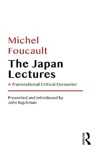 The Japan Lectures: A Transnational Critical Encounter The Japan Lectures: A Transnational Critical Encounter