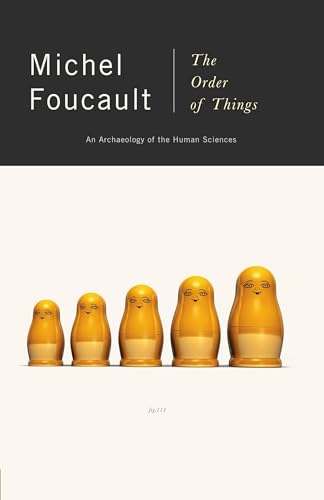 The Order of Things: An Archaeology of Human Sciences