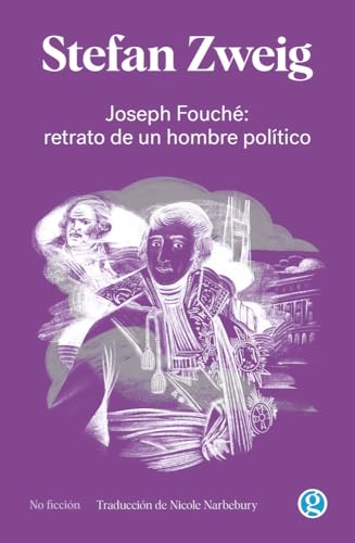Joseph Fouché: retrato de un hombre político Joseph Fouché: retrato de un hombre político von Ediciones Godot