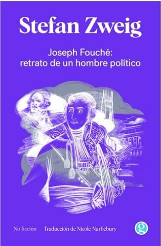 Joseph Fouché: retrato de un hombre político von Ediciones Godot