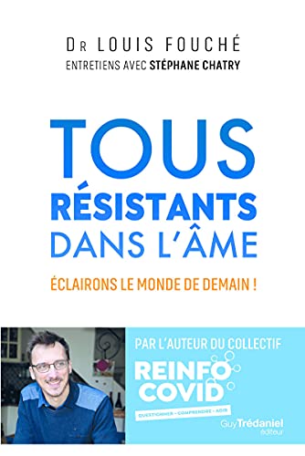 Tous résistants dans l'âme - Eclairons le monde de demain ! von TREDANIEL