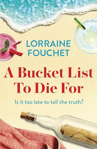 A Bucket List To Die For: The most uplifting, feel-good summer read of the year von Hodder Paperbacks
