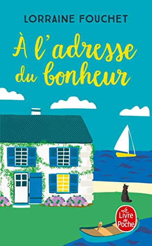A l'adresse du bonheur von Librairie Generale Française