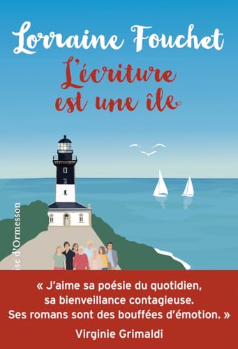 L'Écriture est une île von H D ORMESSON