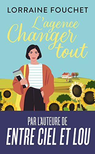 L'agence Changer tout von J'AI LU