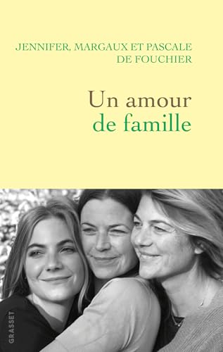 Un amour de famille Un amour de famille von GRASSET