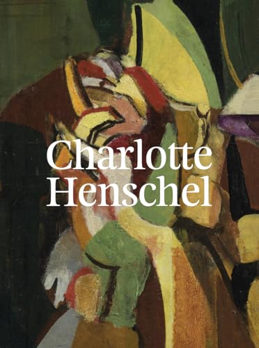 Charlotte Henschel: 1892-1985 Charlotte Henschel: 1892-1985 von FAGE