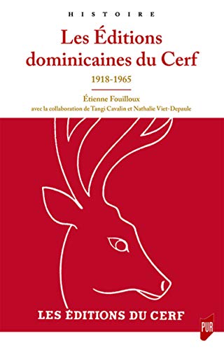 Les éditions dominicaines du Cerf: 1918-1965