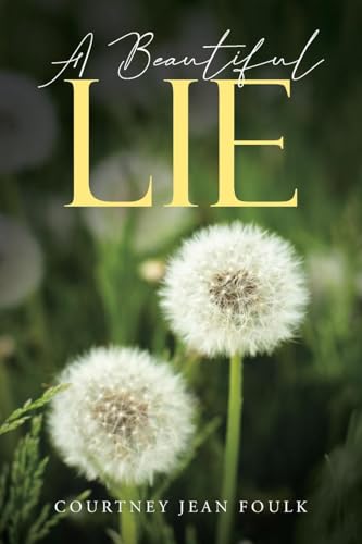 A Beautiful Lie von Covenant Books