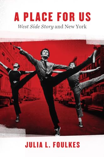 A Place for Us - "West Side Story" and New York