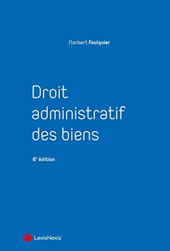 Droit administratif des biens von LEXISNEXIS