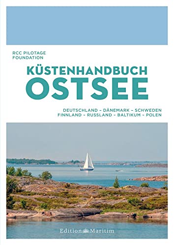 Küstenhandbuch Ostsee: Deutschland, Dänemark, Schweden, Finnland, Russland, Baltikum, Polen von Delius Klasing Vlg GmbH