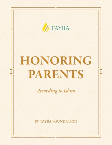 BIRR 99 Honoring Parents: According to Islam von Independently published