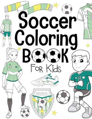 Soccer Coloring Book For Kids: Suitable For Girls And Boys (Soccer Activity Books for Kids, Band 3) von Independently published