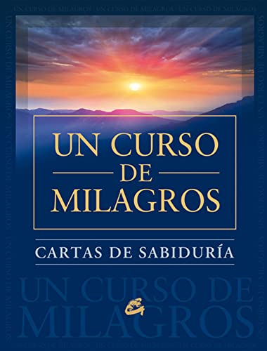 Cartas de sabiduría de Un curso de milagros von Gaia Ediciones