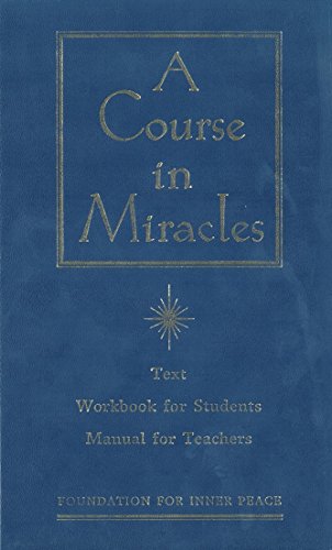 A Course in Miracles: Combined Volume