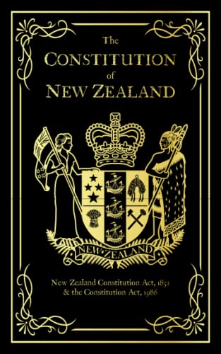 The Constitution of New Zealand von East India Publishing Company