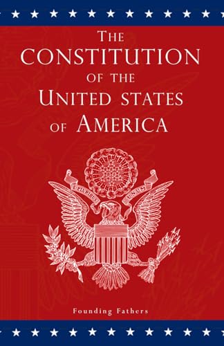 The Constitution of the United States of America: [4 in 1] the Founding Documents in1 book . Complete with the Declaration of Independence, Articles of Confederation, and Bill of Rights von Independently published